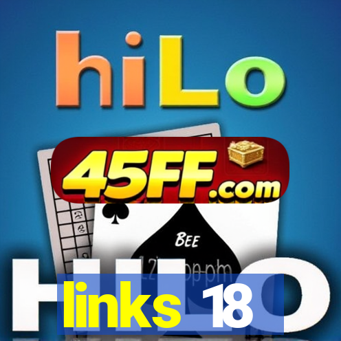 links 18